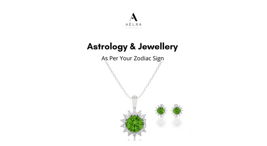 Astrology and Jewellery as per Your Zodiac Sign