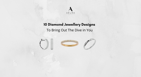 10 Diamond Jewellery Designs To Bring Out The Dive In You